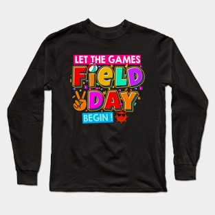 Field Day Let The Games Begin Kids Boys Girls Teachers Gifts Long Sleeve T-Shirt